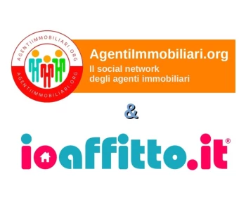 AgentiImmobiliari.org e IoAffitto.it insieme per valorizzare il ruolo degli agenti immobiliari